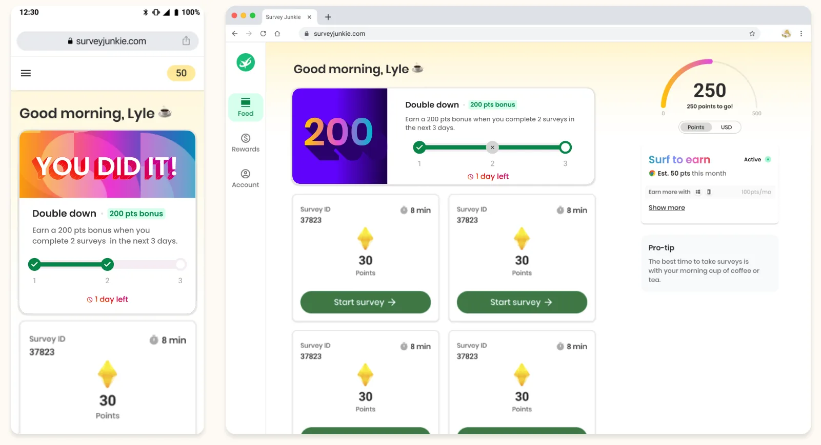 Redesigned Survey Junkie screens on mobile and desktop. A Double down card offers a 200-point bonus for completing 2 surveys in 3 days, with a progress bar and days left. The mobile screen shows a You did it! completion banner.